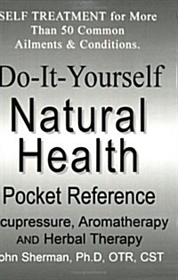 Do-It-Yourself Natural Health Pocket Reference (Paperback, POC)