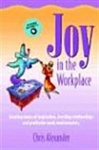 Joy in the Workplace (Paperback)