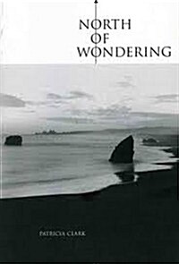 North of Wondering (Paperback)