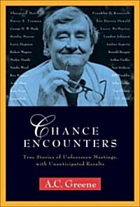 Chance Encounters (Hardcover, 1st)