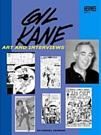 Gil Kane Art and Interviews (Paperback)