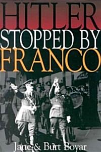 Hitler Stopped by Franco (Paperback)