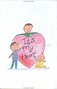Its My Heart (Paperback, 1st)