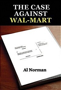 Case Against Wal-mart (Paperback)