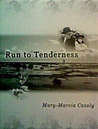 Run to Tenderness (Paperback)