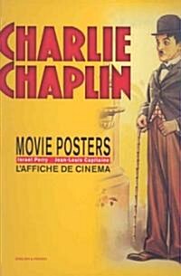 Charlie Chaplin Movie Posters (Hardcover, Bilingual)