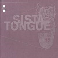 Sista Tongue (Paperback)