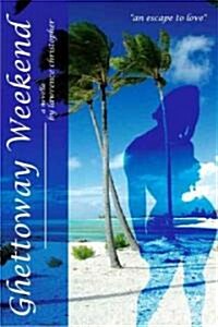 Ghettoway Weekend (Paperback)