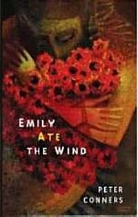 Emily Ate The Wind (Hardcover)