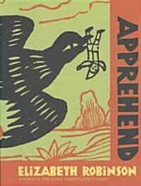 Apprehend (Paperback, 1st)