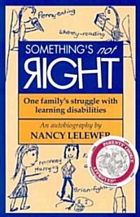 Somethings Not Right (Paperback)