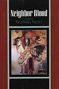 Neighbor Blood: Poems (Paperback)