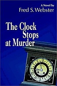 The Clock Stops at Murder (Paperback)