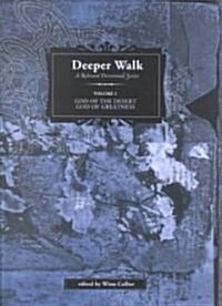 Deeper Walk (Hardcover)