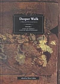 Deeper Walk (Hardcover)