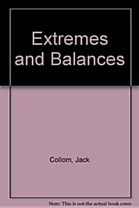 Extremes and Balances (Paperback)