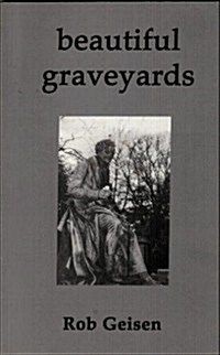 Beautiful Graveyards (Paperback)