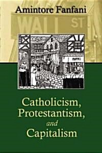 Catholicism, Protestantism, and Capitalism (Paperback, Revised)