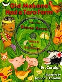 Old Makana Had a Taro Farm (Hardcover, Compact Disc, 1st)