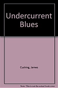 Undercurrent Blues (Paperback)