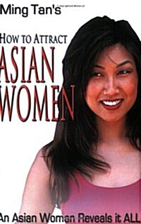 How to Attract Asian Women (Paperback)