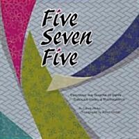 [중고] Five Seven Five: Exploring the Seasons of Japan Through Haiku & Photography (Hardcover)