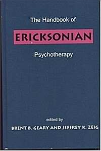 The Handbook of Ericksonian Psychotherapy (Hardcover)