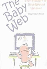 The Baby Web (Paperback, CD-ROM)