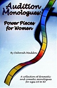 Audition Monologues : Power Pieces for Women (Paperback)