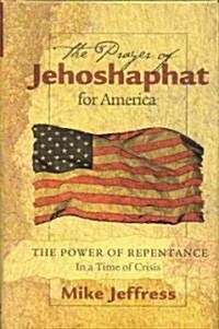 The Prayer Of Jehosphaphat (Hardcover)