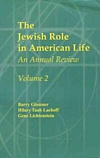Jewish Role in American Life: An Annual Review, Volume 2 (Paperback)