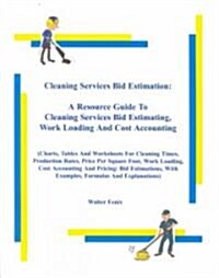 Cleaning Services Bid Estimation (Paperback)
