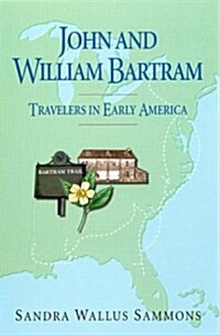 John and William Bartram (Hardcover)