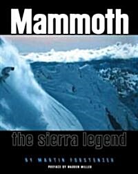 Mammoth: The Sierra Legend (CL (Hardcover)