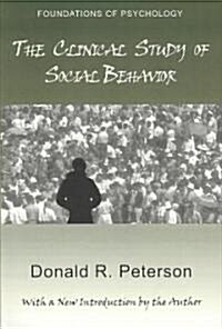 Clinical Study of Social Behavior PB (Paperback, Percheron Press)