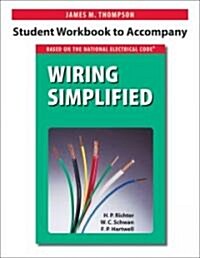 Student Workbook to Accompany Wiring Simplified (Paperback)