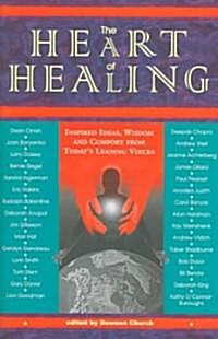 The Heart of Healing (Hardcover)