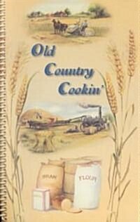 Old Country Cooking (Paperback, Spiral)