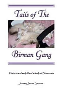 Tails of the Birman Gang (Paperback)