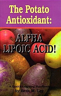 The Potato Antioxidant (Paperback)