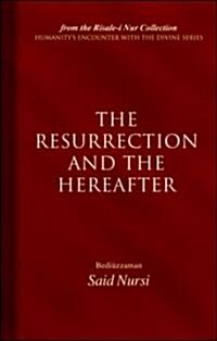 The Resurrection and the Hereafter (Paperback)