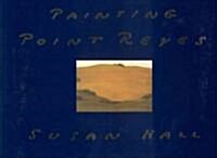 Painting Point Reyes (Hardcover)