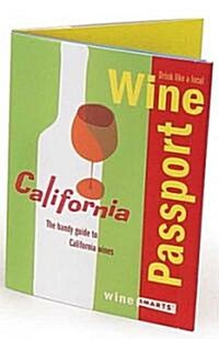 Winepassport: California: The Handy Guide to California Wines (Paperback)