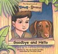 Goodbye and Hello (Hardcover)