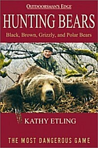 Hunting Bears (Hardcover)