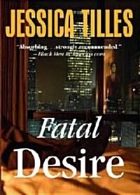 Fatal Desire (Paperback)