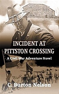 Incident At Pittston Crossing (Paperback)