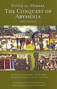 The Conquest of Abyssinia: Futuh Al Habasa (Paperback)