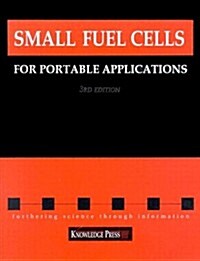 Small Fuel Cells for Portable Applications (Paperback, 3)