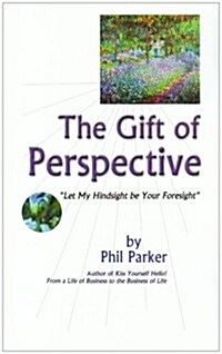 The Gift of Perspective (Paperback)